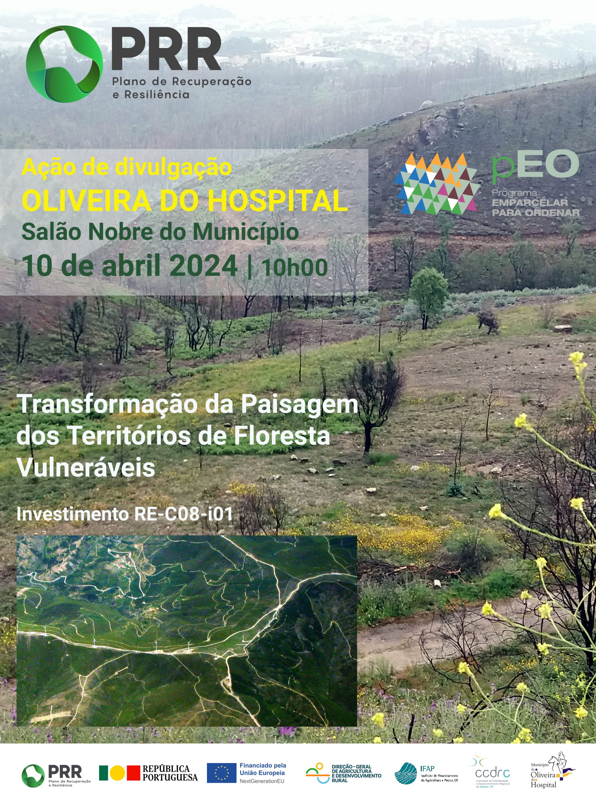10 de Abril de 2024 - Sessão de Divulgação dedicada à medida do PRR - Transformação da Paisagem dos Territórios de Floresta Vulneráveis - Investimento RE-C08-i01